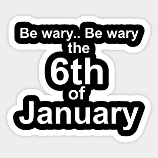 Be Wary, Be Wary Sticker